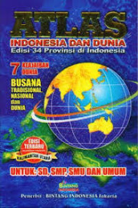Atlas Indonesia dan Dunia Edisi 34 Provinsi di Indonesia