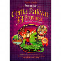 Image of CERITA RAKYAT 33 PROVINSI