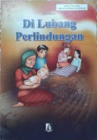 Image of Di Lubang Perlindungan