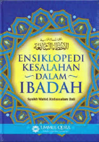 Image of ENSIKLOPEDIA KESALAHAN DALAM IBADAH