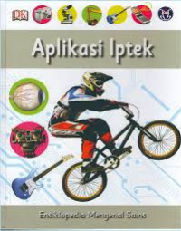 Ensiklopedia Mengenal Sains Aplikasi Iptek