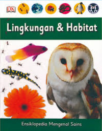 Image of Ensiklopedia Mengenal Sains Lingkungan dan Habitat