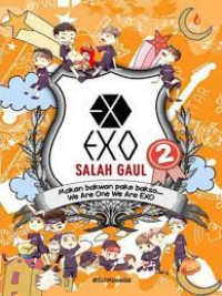 Image of Exo Salah Gaul Seri 2