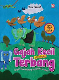 Image of Gajah Kecil Yang Ingin Terbang