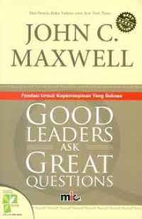 Good Leaders Ask Great Questions