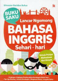 Image of Lacar Ngomong Bahasa Inggris Sehari-hari