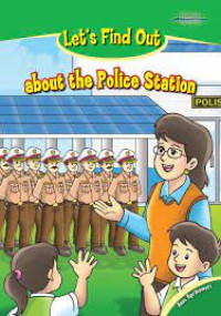 Let's Find Out About The Police Station