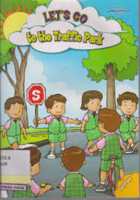 Let's Go To The Traffic Park