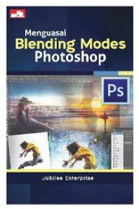Image of MENGUASAI BLENDING MODES PHOTOSHOP