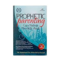 Image of PROPHETIC PARENTING CARA NABI MENDIDIK ANAK