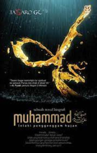 Image of SEBUAH NOVEL BIOGRAFI MUHAMMAD (LELAKI PENGGENGGAN HUJAN)