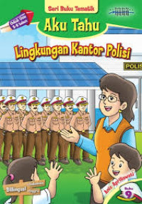 Seri Buku Tematik Aku Tahu Lingkungan Kantor Polisi