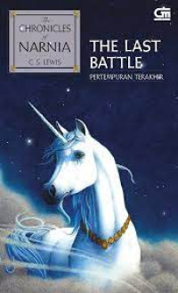 Image of The Chronicles Of Narnia The Last Battle