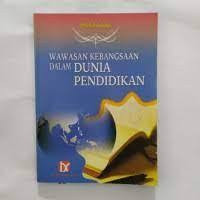 WAWASAN KEBANGSAAN DALAM DUNIA PENDIDIKAN